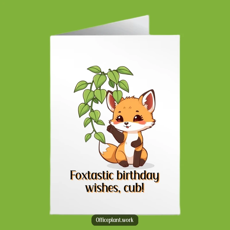Free Printable Birthday Card: Funny Fox Cub Playing Plant, Downloadable Greeting for a Playful Celebration