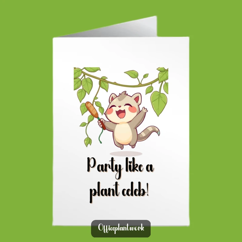 Free Printable Birthday Card: Playful Creature Swats Vines - Funny Downloadable Gift