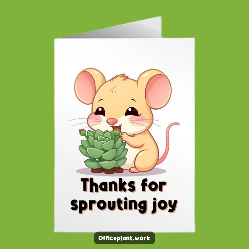 Free Printable Thank You Card: Funny Mouse Nibbling Succulent, Downloadable Greeting for a Growing Appreciation