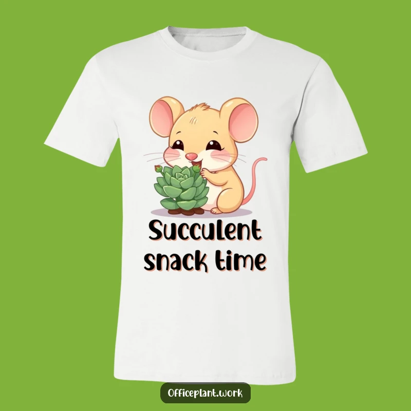 Funny Mouse Succulent T-Shirt: Cheerful Nibbler Greenery Gift